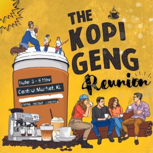 The Kopi Geng Reunion